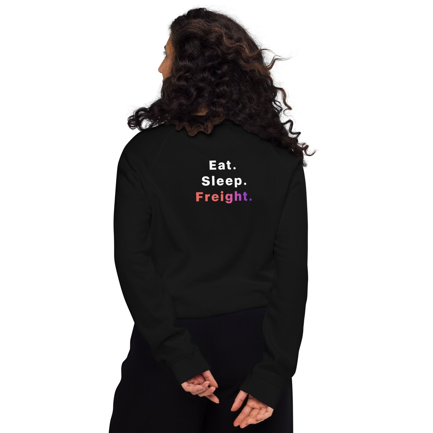 Eat. Sleep. Freight. - Organic Cotton Unisex Sweatshirt